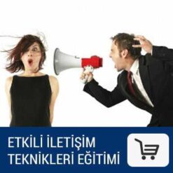 Etkili İletişim Teknikleri Eğitimi