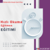 Hızlı Okuma Eğitmen Eğitimi