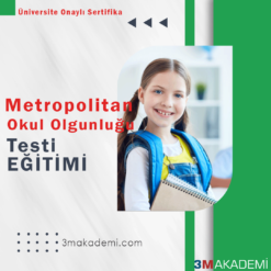 Metropolitan Okul Olgunluğu Testi  Eğitimi