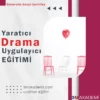 Yaratıcı Drama Eğitmen Eğitimi