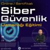 Siber Güvenlik Uzmanlık Eğitimi